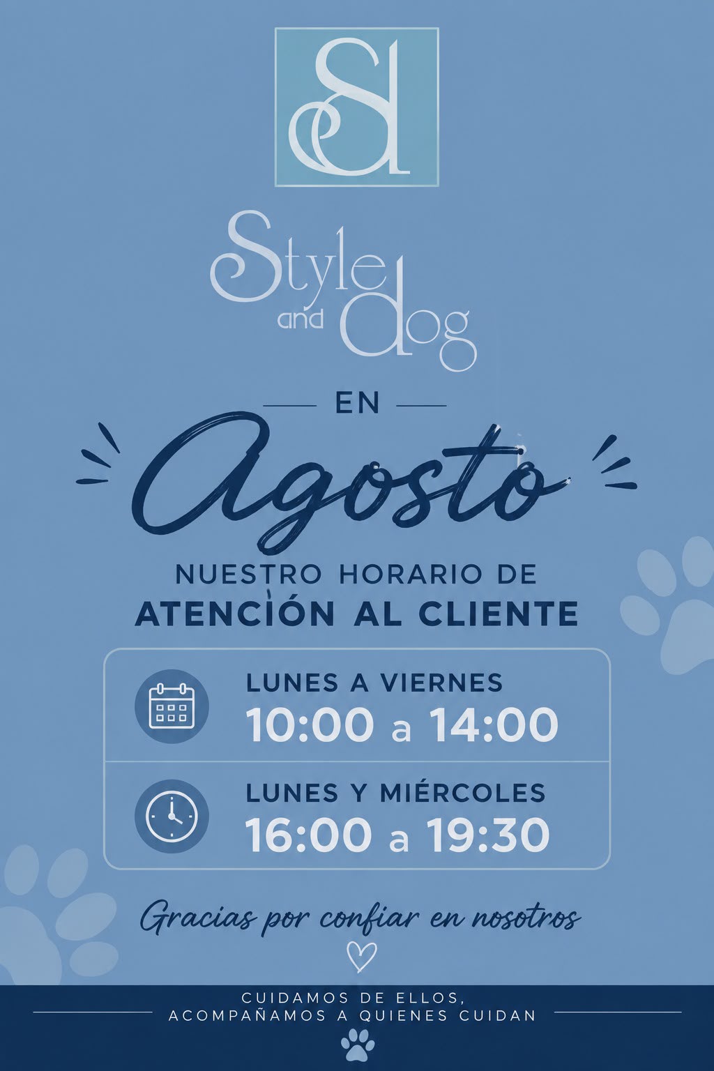 Horario de agosto Style and Dog